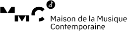Maison de la Musique Contemporaine